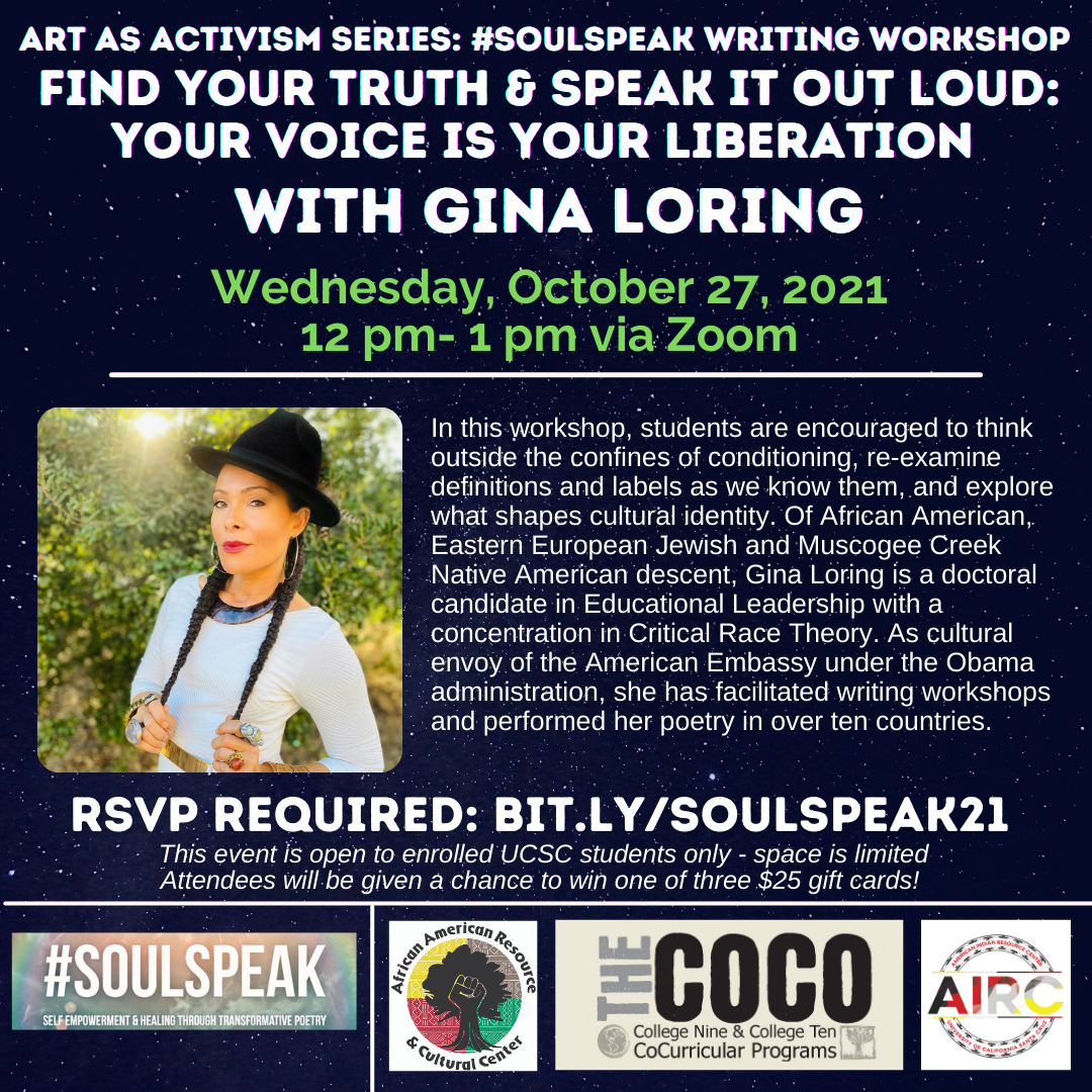 Art as Activism Series: #SOULSPEAK Writing Workshop - Find Your Truth & Speak it Out Loud: Your Voice is Your Liberation with Gina Loring