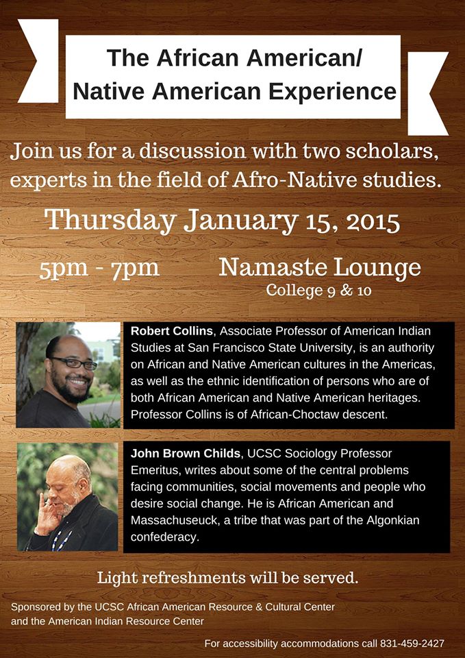 The African American / Native American Experience with Professor Robert Collins and UCSC Professor Emeritus John Brown Childs 