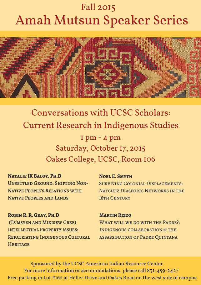 Amah Mutsun Speaker Series: Conversations with UCSC Scholars: Current Research in Indigenous Studies