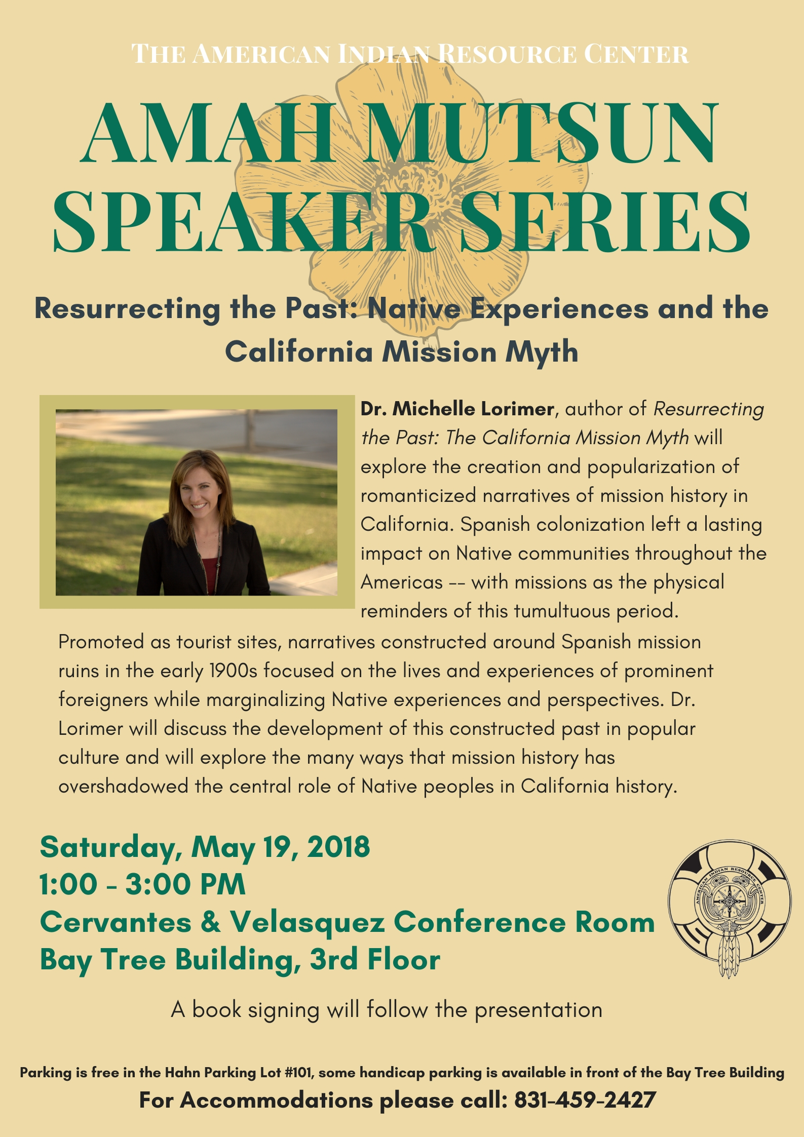 Amah Mutsun Speaker Series: Resurrecting the Past: Native Experiences and the California Mission Myth with Dr. Michelle Lorimer