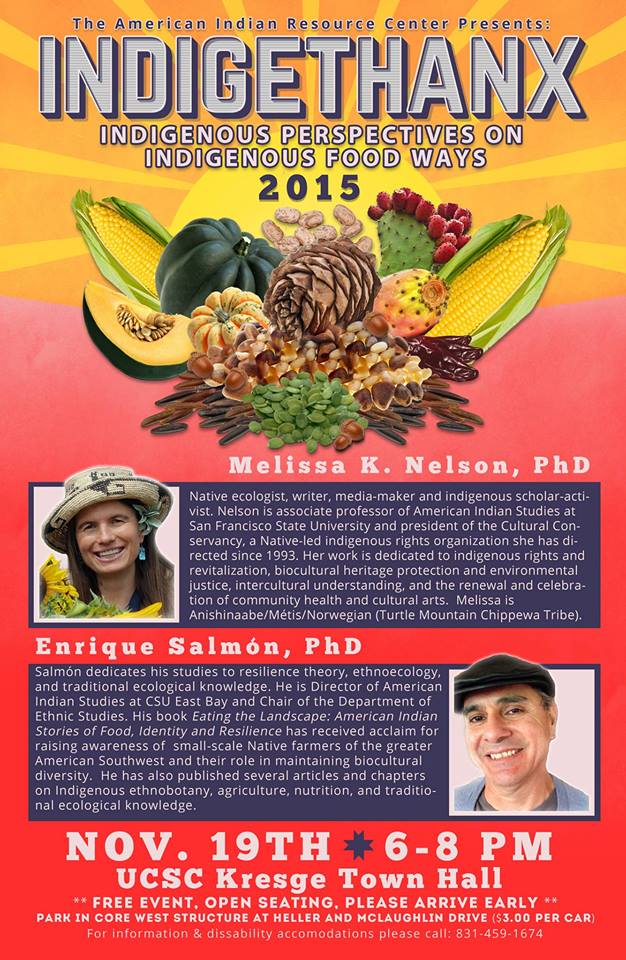 Indigethanx with guest speakers Dr. Melissa K. Nelson and Dr. Enrique Salmón